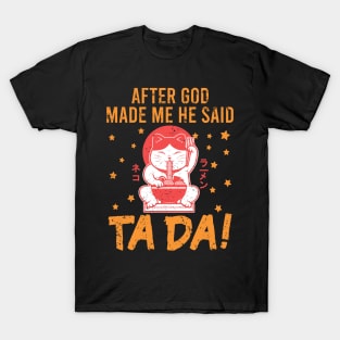TaDa Funny retro cat eating ramen with Distressed TaDa Cat Ramen bowl T-Shirt